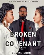 Watch Broken Covenant the Movie Movie4k