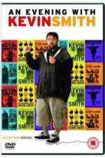 Watch An Evening with Kevin Smith Movie4k