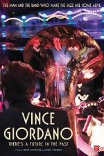 Watch Vince Giordano: There\'s a Future in the Past Movie4k