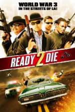 Watch Ready 2 Die Movie4k