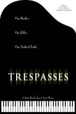 Watch Trespasses Movie4k