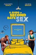 Watch A Guide to Second Date Sex Movie4k