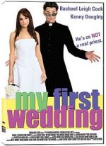 Watch My First Wedding Movie4k