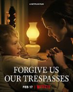 Watch Forgive Us Our Trespasses (Short 2022) Movie4k
