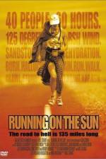 Watch Running on the Sun The Badwater 135 Movie4k