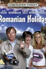 Watch Coronation Street: Romanian Holiday Movie4k