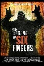 Watch The Legend of Six Fingers Movie4k