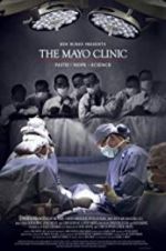 Watch The Mayo Clinic, Faith, Hope and Science Movie4k