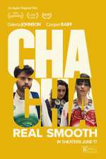 Watch Cha Cha Real Smooth Movie4k