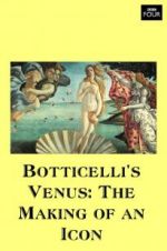 Watch Botticelli\'s Venus: The Making of an Icon Movie4k