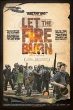 Watch Let the Fire Burn Movie4k
