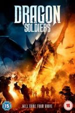 Watch Dragon Soldiers Movie4k