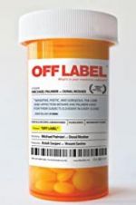 Watch Off Label Movie4k