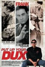 Watch Put Up Your Dux Movie4k