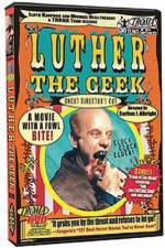 Watch Luther the Geek Movie4k