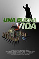 Watch Una buena vida Movie4k