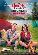 Watch You, Me, and that Mountain Retreat Movie4k