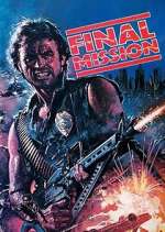 Watch Final Mission Movie4k