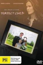 Watch The Perfect Child Movie4k