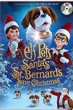 Watch Elf Pets: Santa\'s St. Bernards Save Christmas Movie4k