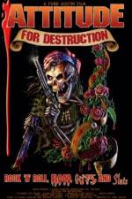 Watch Attitude for Destruction Movie4k