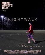 Watch Nightwalk Online Movie4k