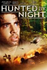 Watch Hunted by Night Movie4k