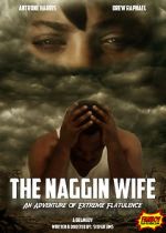 Watch The Naggin Wife: An Adventure of Extreme Flatulence Movie4k