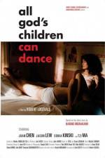 Watch All God's Children Can Dance Movie4k