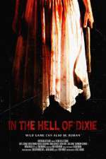 Watch In the Hell of Dixie Movie4k