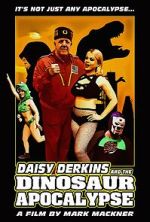 Watch Daisy Derkins and the Dinosaur Apocalypse Movie4k