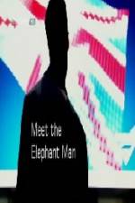 Watch Meet the Elephant Man Movie4k