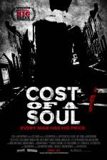 Watch Cost of a Soul Movie4k
