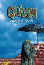 Watch Cirque du Soleil: Quidam Movie4k