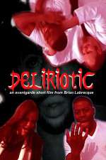 Watch Deliriotic Movie4k