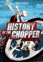 Watch History of the Chopper Movie4k