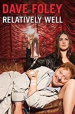 Watch Dave Foley: Relatively Well Movie4k