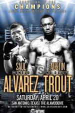 Watch Austin Trout and Saul Canelo Alvarez Movie4k