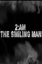 Watch 2AM: The Smiling Man Movie4k