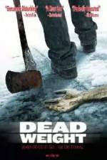 Watch Dead Weight Movie4k