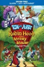 Watch Tom and Jerry Robin Hood and His Merry Mouse Movie4k