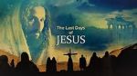 Watch Last Days of Jesus Movie4k