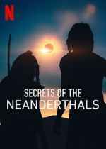 Watch Secrets of the Neanderthals Movie4k
