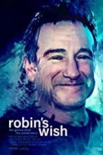 Watch Robin\'s Wish Movie4k