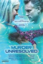 Watch Murder Unresolved Movie4k