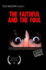 Watch The Faithful and the Foul Movie4k