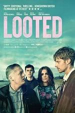 Watch Looted Movie4k