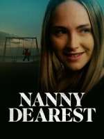 Watch Nanny Dearest Movie4k