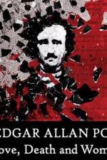 Watch Edgar Allan Poe Love Death and Women Movie4k