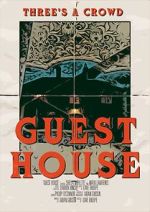 Watch Guest House (Short 2019) Movie4k